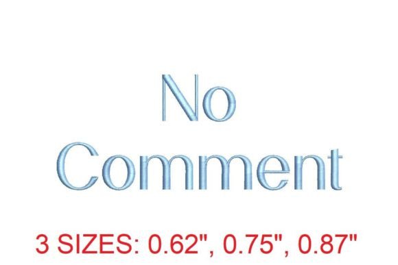 No Comment Embroidery Font: A Designer’s Seasonal Review