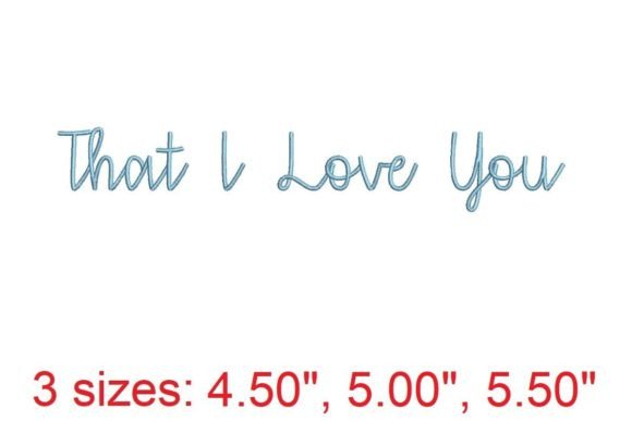 That I Love You Embroidery Font Review